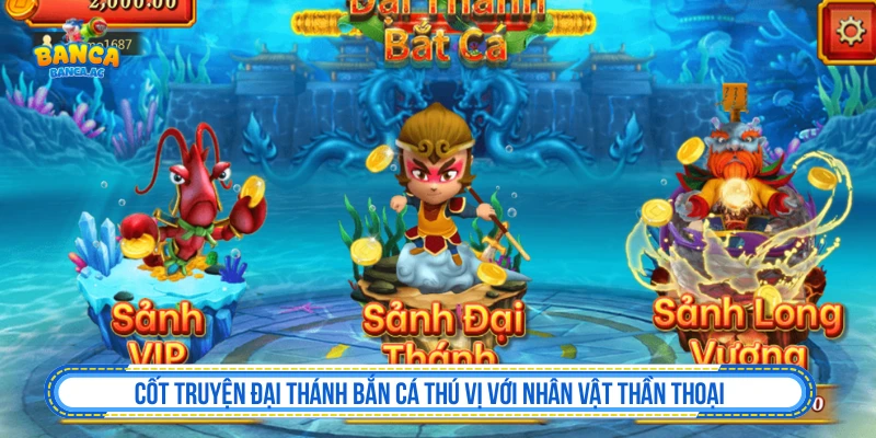 Đại Thánh Bắn Cá và bối cảnh nhân vật thần thoại